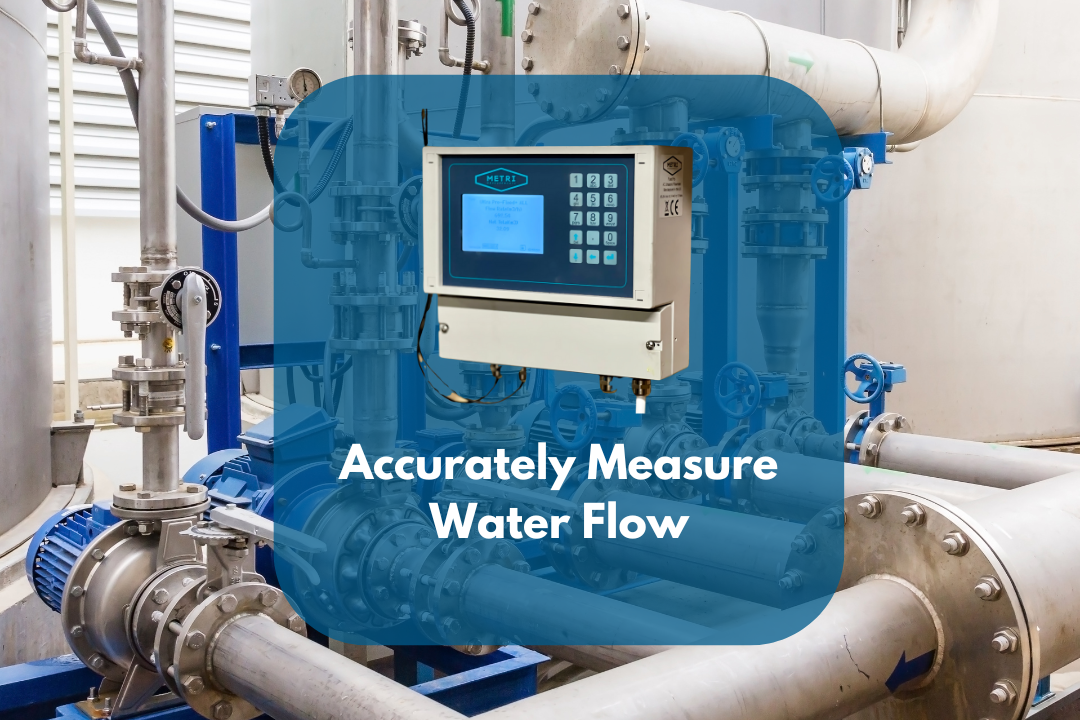 Accurately Measure Water Flow